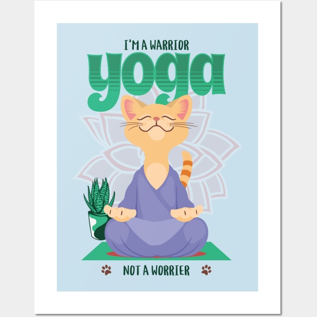 Yoga I'm A Warrior Not A Worrier Yoga lover Wall Art by Barts Arts